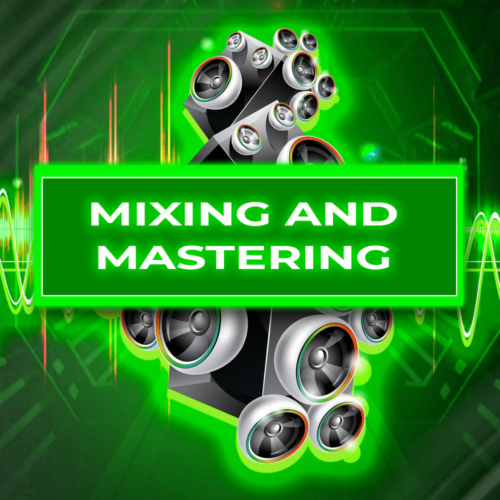 Mixing & Mastering